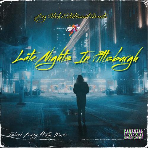 Late Nights in Pittsburgh (Explicit)