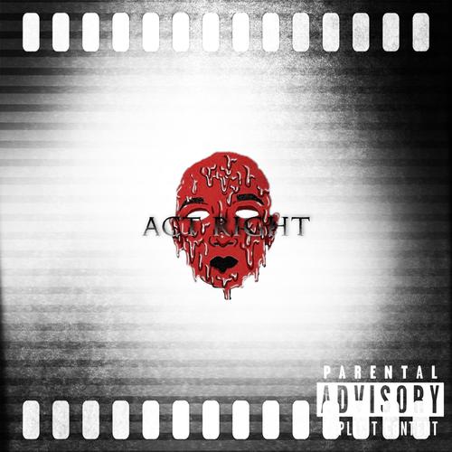 Act Right (Explicit)