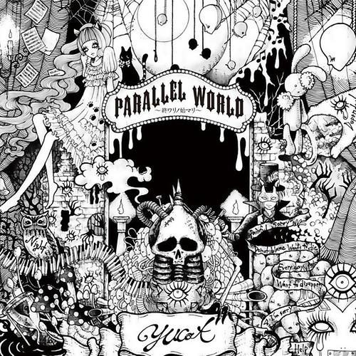 PARALLEL WORLD~終ワリノ始マリ~