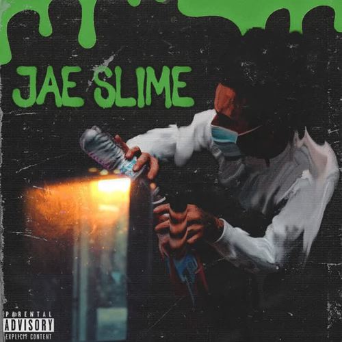 Jae Slime (Explicit)