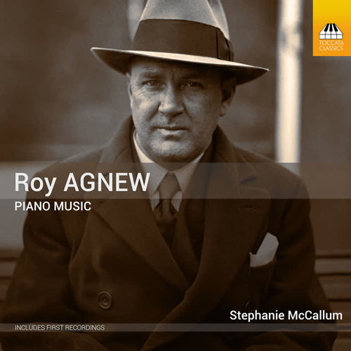 AGNEW, R.: Piano Music (McCallum)