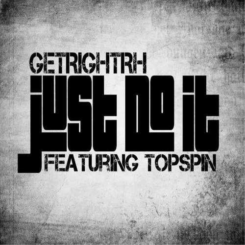 Just Do It (feat. Topspin)