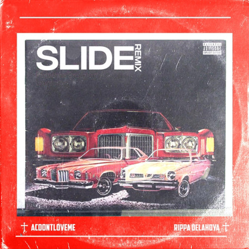 Slide (Remix) [Explicit]