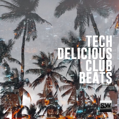 Tech Delicious Club Beats