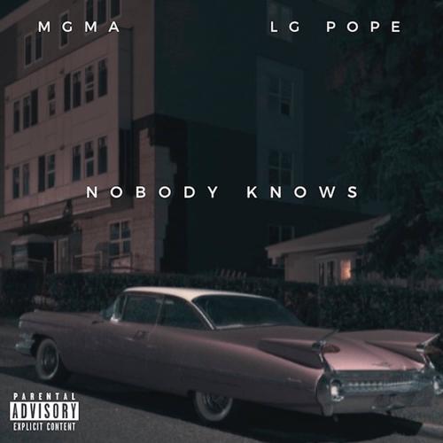 Nobody Knows (feat. LG Pope) [Explicit]