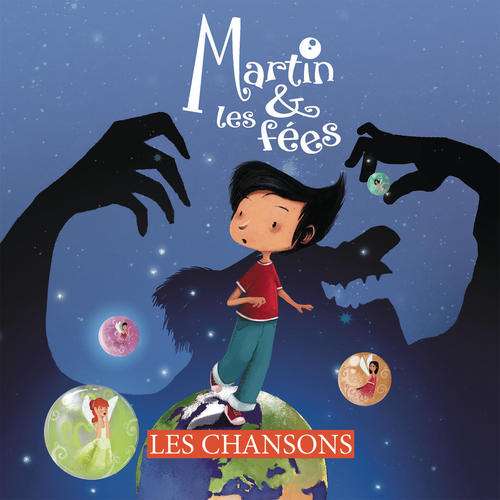 Martin & les fées (les chansons)