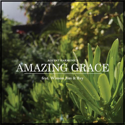 Amazing Grace (feat. Winson Jim & Rey)