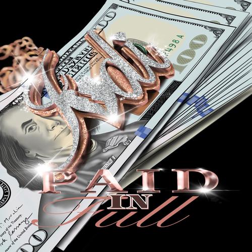 Paid In Full (Explicit)