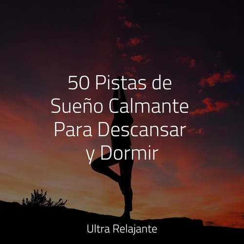 50 Pistas de Sueño Calmante Para Descansar y Dormir