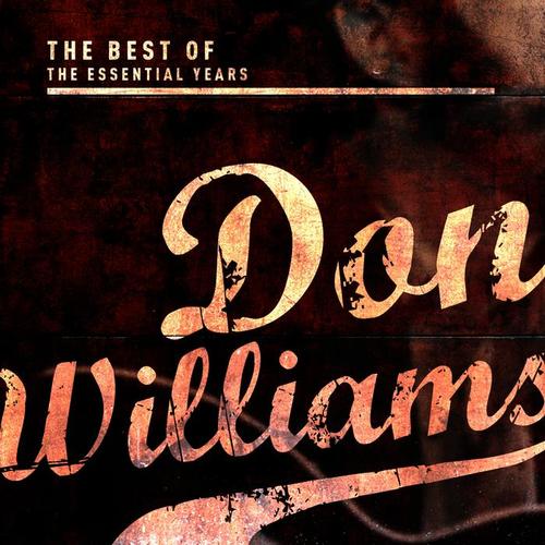 Best of the Essential Years: Don Williams