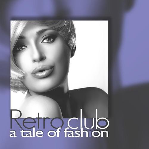 Retro Club (A Tale of Fashion)