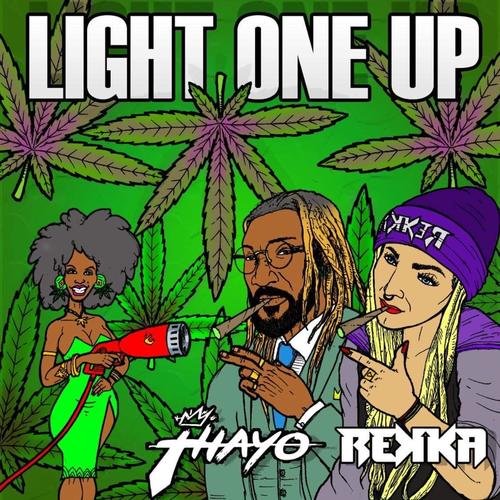 Light One Up (Explicit)