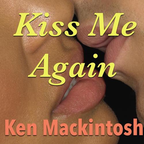 Kiss Me Again