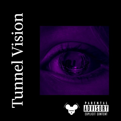 Tunnel Vision (Explicit)