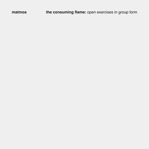 The Consuming Flame: Open Exercises in Group Form