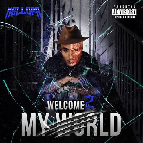 Welcome 2 My World (Explicit)