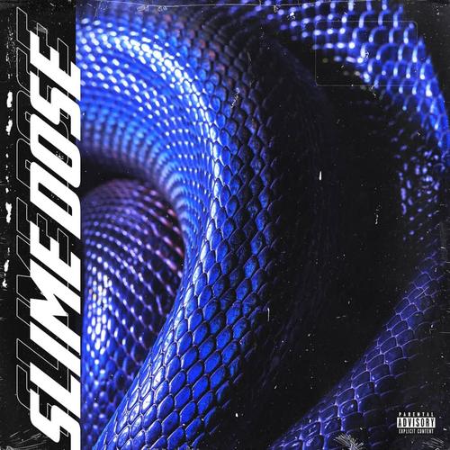 Slime Dose (feat. Lindo) [Explicit]