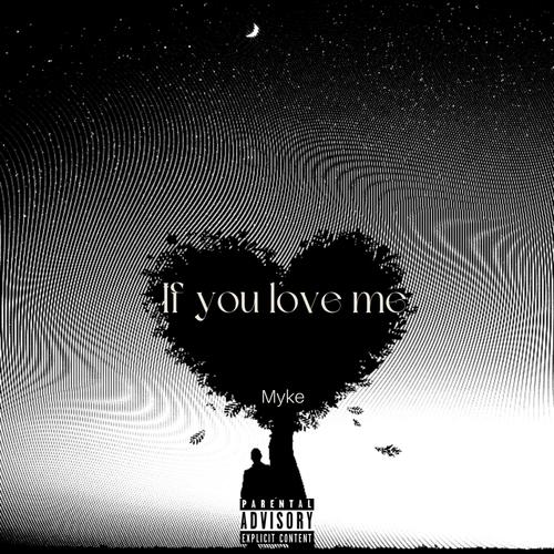 If you love me (Explicit)