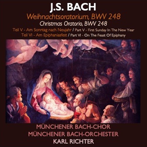 Bach · Weihnachtsoratorium (Teil V & VI)