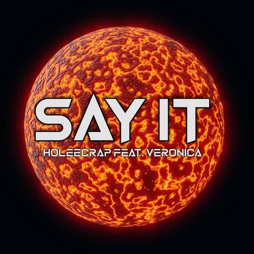 Say It (feat. VERONICA)