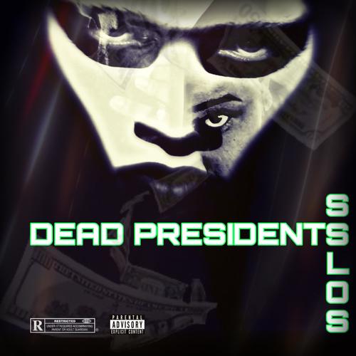 Dead Presidents (Explicit)