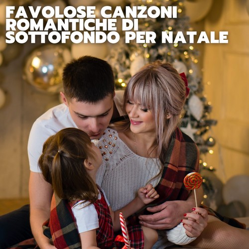 Favolose canzoni romantiche di sottofondo per natale