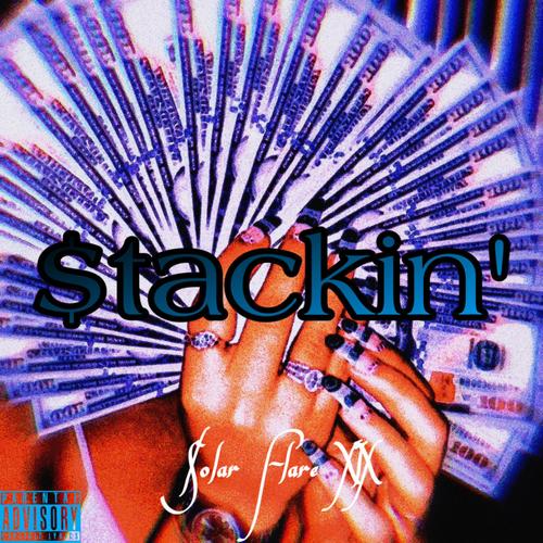 Stackin' (Explicit)