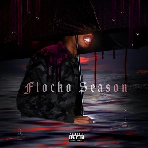 Flocko Season (Explicit)