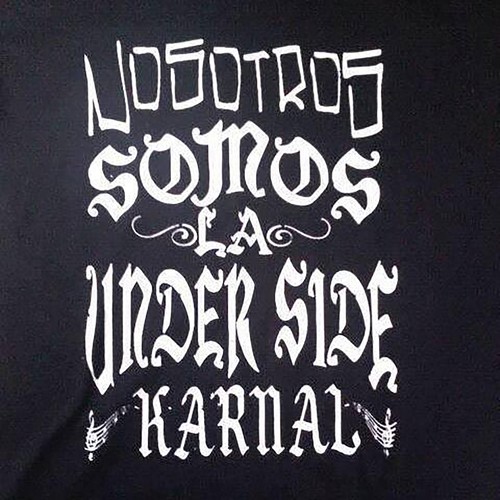 Nosotros Somos la Under Side Karnal (Explicit)