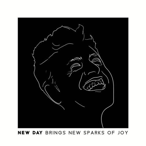 New Day Brings New Sparks of Joy