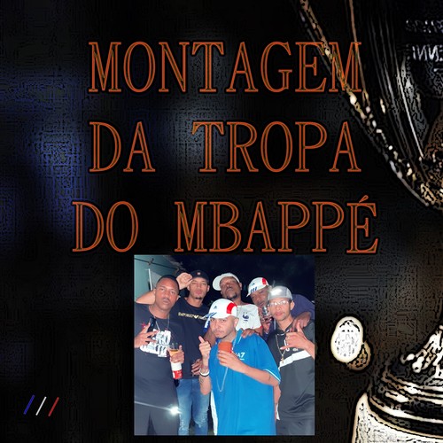 DE CAMISA DA FRANÇA É A TROPA DO MBAPPÉ (Explicit)