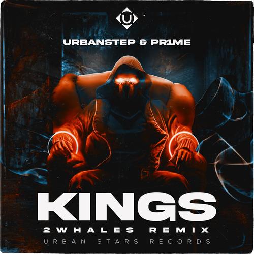 KINGS (2Whales Remix)