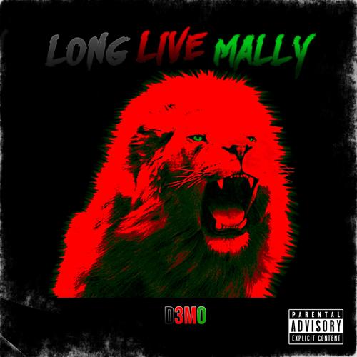 LongLiveMally (Explicit)