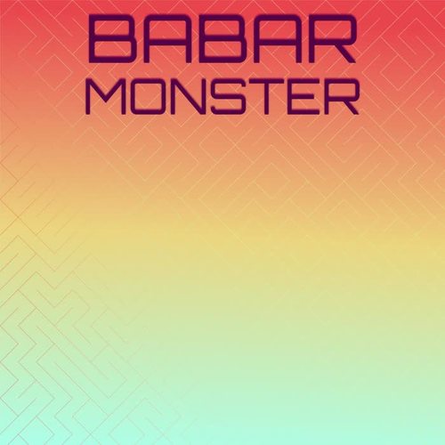 Babar Monster