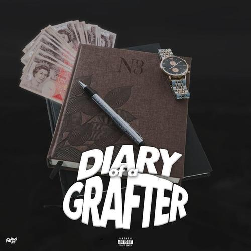 Diary of a Grafter (Explicit)