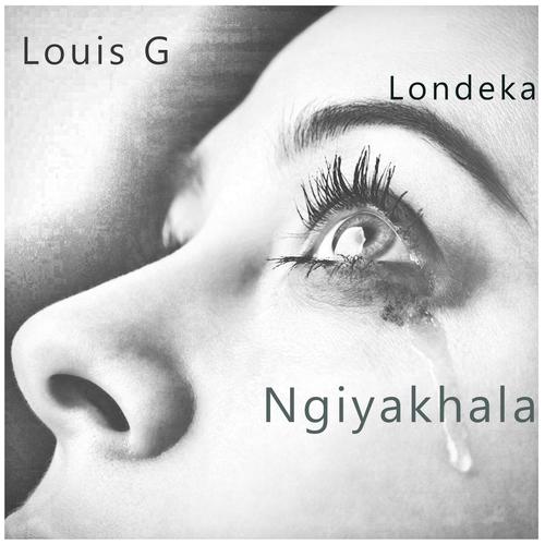 Ngiyakhala (feat. Londeka)