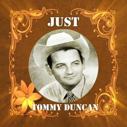 Just Tommy Duncan