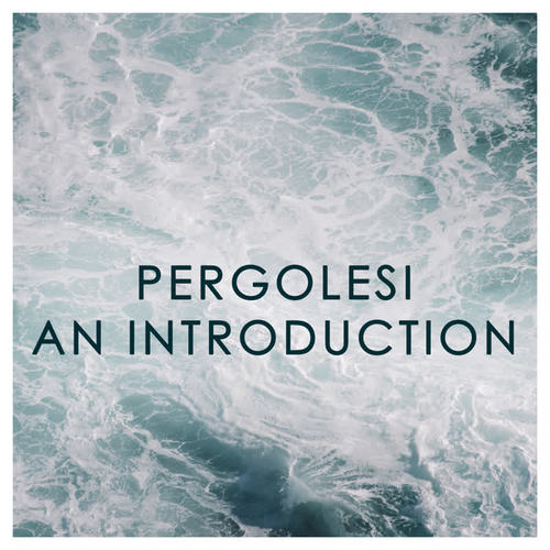 Pergolesi: An Introduction