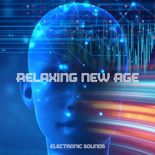 Relaxing New Age Electronic Sounds – Deep Concentration, Positive Vibes and No Stress