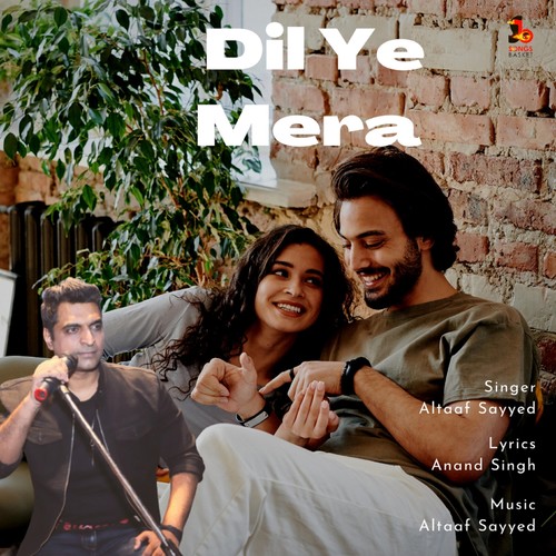 Dil Ye Mera