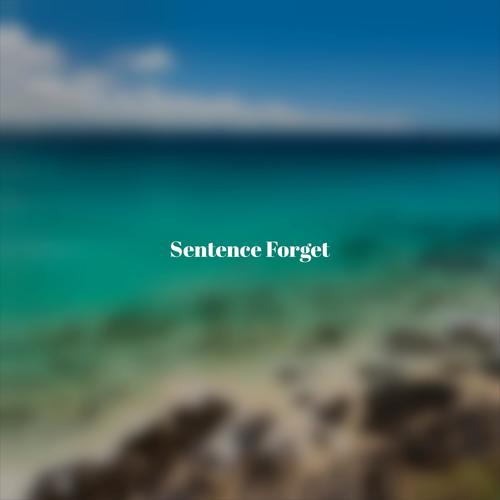 Sentence Forget