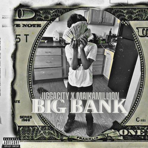 Big Bank (feat. Maika Million) [Explicit]