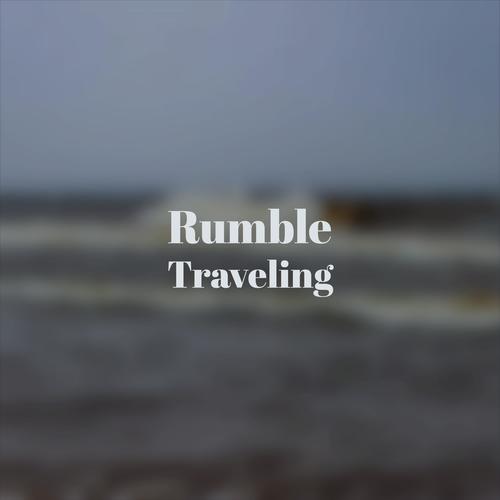 Rumble Traveling