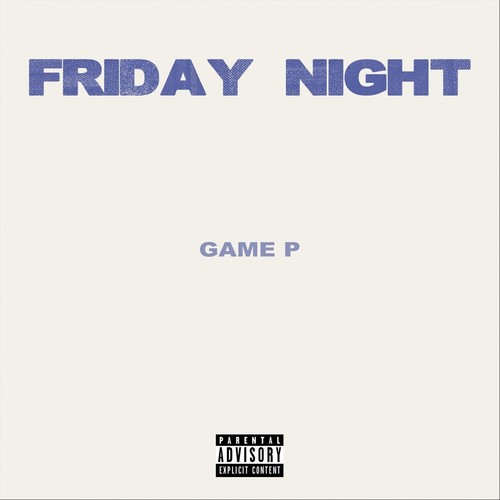 Friday Night (Explicit)