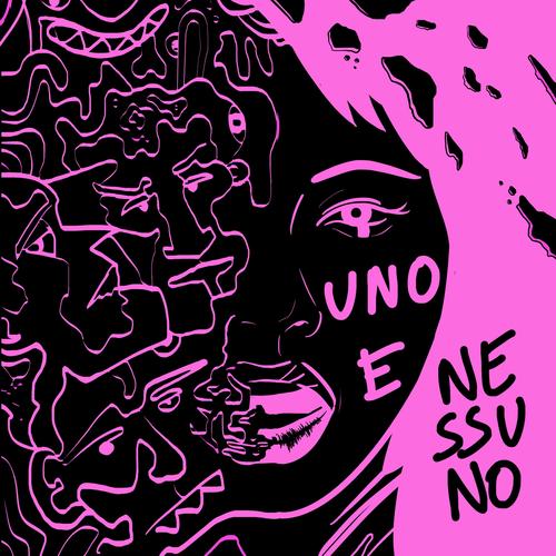 UNO E NESSUNO (Explicit)