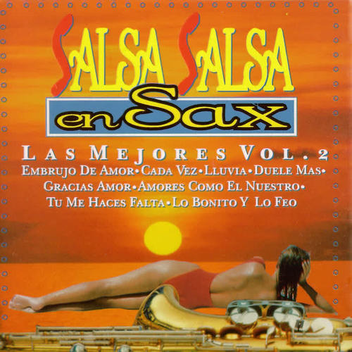 Salsa Salsa en Sax... Las Mejores Vol. 2