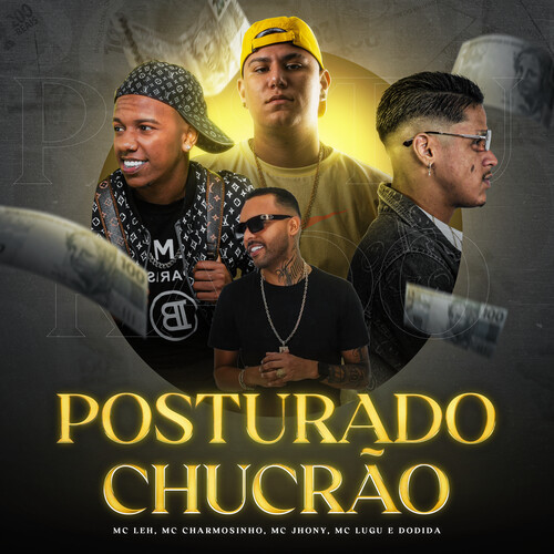 Posturado Chucrão (Explicit)