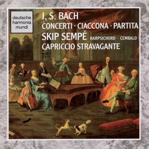 J.S. Bach:Concerti - Ciaconna & Partita