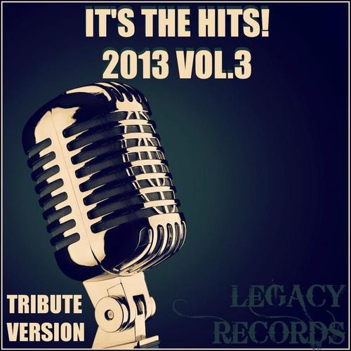 It's the Hits 2013, Vol. 3