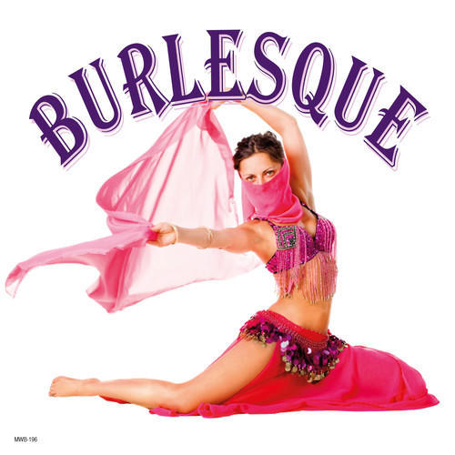 Burlesque!
